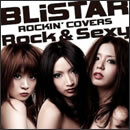 BLiSTAR ROCKIN' COVERS ～Rock&Sexy～