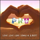 LOVE LOVE LOVE SONGS 4 & BEST!
