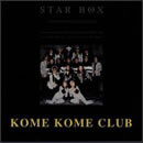 STAR BOX KOME KOME CLUB