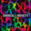 GIMMICAL☆IMPACT!!
