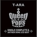T-ARA SINGLE COMPLETE & ANTHEM SONG 2CD BEST 「Queen of Pops」