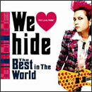 We Love hide ～The Best in The World～