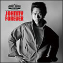 JOHNNY FOREVER -THE BEST 1975～1977-