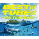 BEST of TUBEst ～All Time Best～