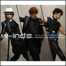 w-inds. 10th Anniversary Best Album-We dance for everyone-