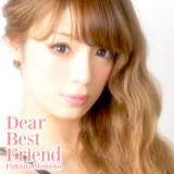 Dear Best Friend