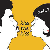 kiss me kiss