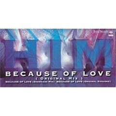 BECAUSE OF LOVE
