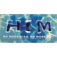 NO MORE KISS, NO MORE CRY