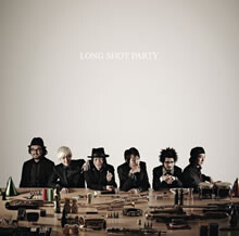 夏バテソング決定版を歌うアラサーバンド「LONG SHOT PARTY」って！？