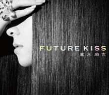 待望のニューアルバム「FUTURE KISS」発売決定！