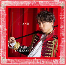 オリジナルアルバム『I LAND』発売＆来年のライブツアーを発表！
