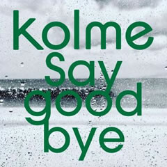 Say good bye