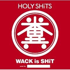 WACK is SHiT