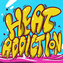 HEAT ADDICTION ～灼熱中毒～