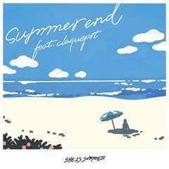 summer end feat. claquepot