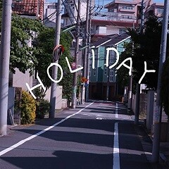 HOLIDAY feat. 塩塚モエカ