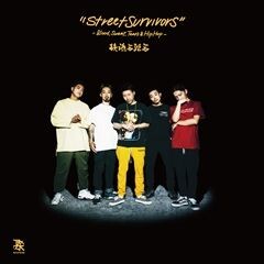 Street Survivors -Blood, Sweat, Tears & Hip Hop-