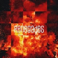 Renegades (International Version)