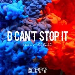 D can't stop it feat. KAYLLY