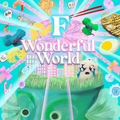 F Wonderful World