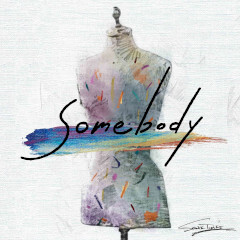 Somebody