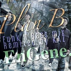 Plan B (Funk'n'Bass mix)