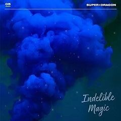 Indelible Magic