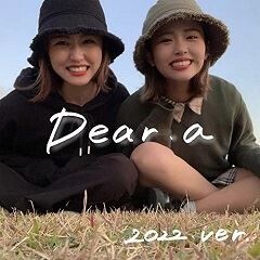 Dear.a(2022ver.)