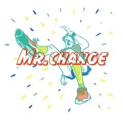 MR.CHANGE feat. かしわ