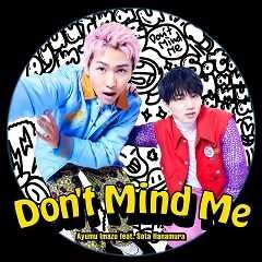Don't Mind Me (feat. 花村想太 from Da-iCE)