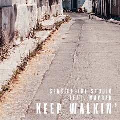 keep walkin'
