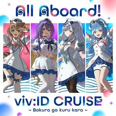 All Aboard! viv:ID CRUISE ～Bokura ga Kuru Kara～
