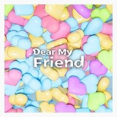 Dear My Friend