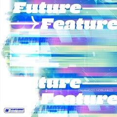 Future→Feature