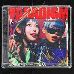 PARADIGM (feat. CYBER RUI & KOTONOHOUSE)