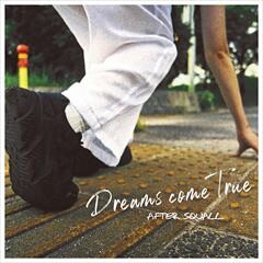 Dreams come true