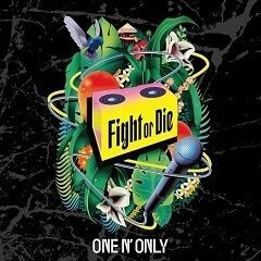 Fight or Die