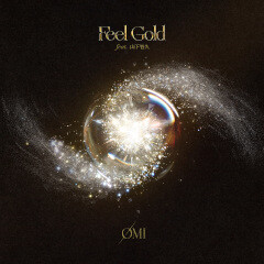 Feel Gold feat. 山下智久
