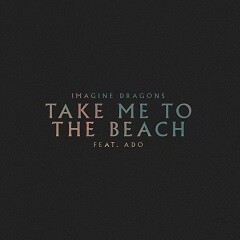 Take Me to the Beach feat. Ado
