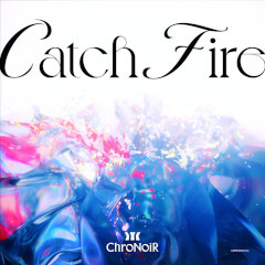 Catch Fire