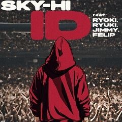 ID feat. RYOKI (BEFIRST), RYUKI (MAZZEL), JIMMY (PSYCHIC FEVER), FELIP