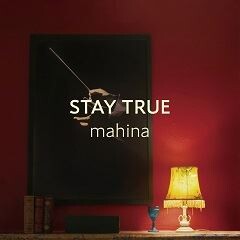 STAY TRUE