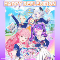 HAPPY REFLECTION
