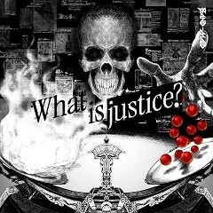 What is justice? / BAND-MAID