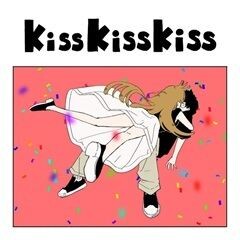 Kiss Kiss Kiss