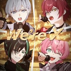 We're X