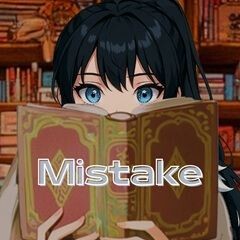 Mistake