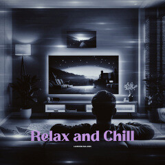 Relax and Chill feat. AIKO
