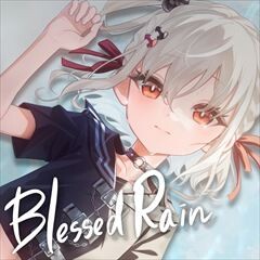 Blessed Rain